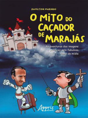 cover image of O Mito do Caçador de Marajás